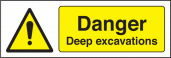 Danger deep excavations sign